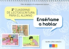 Ensame a hablar. 2 Cuaderno de lectoescritura para el alumno. Libro de apoyo a la comprensin lectora