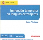 Inmersi�n temprana en lenguas extranjeras. Serie: principios. ( CD )
