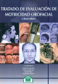 Tratado de Evaluacin de Motricidad Orofacial y reas afines.