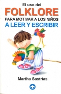 El uso del folklore para motivar a los nios a leer y escribir.