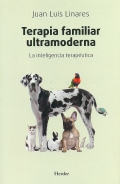 Terapia familiar ultramoderna. La inteligencia terap�utica.