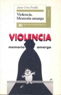 Violencia. Memoria amarga