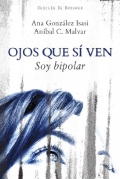 Ojos que s ven. Soy bipolar