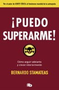 �Puedo superarme!. C�mo seguir adelante y crecer interiormente