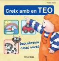 Descobreixo coses noves. Creix amb Teo.