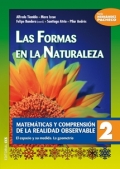 Las formas en la naturaleza. Matemticas y comprensin de la realidad observable 2. El espacio y su medida. La geometra.