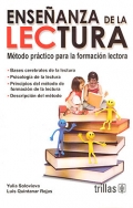 Ense�anza de la lectura. M�todo pr�ctico para la formaci�n lectora.