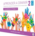 Aprender a convivir 2. Alumno. Programa para la adquisici�n de habilidades en educaci�n infantil