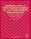 Manual para la evaluaci�n cl�nica de los trastornos psicol�gicos. Trastornos de la edad adulta e informes psicol�gicos
