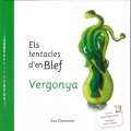 Els tentacles d'en Blef. Vergonya