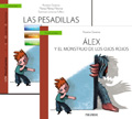 Mucho m�s que un cuento para disfrutar ayudando a nuestro hijos. Gu�a: Las pesadillas y Cuento: �lex y el monstruo de los ojos rojos