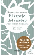 El espejo del cerebro. Neurociencia y meditaci�n