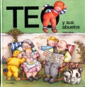 Teo y sus abuelos. Teo descubre el mundo.