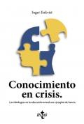 Conocimiento en crisis. Las ideolog�as en la educaci�n actual con ejemplos de Suecia
