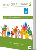 Aprender a convivir 3. Gu�a profesor y Recursos . Programa para la adquisici�n de habilidades en educaci�n infantil