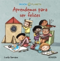 Aprendemos para ser felices. Misi�n planeta