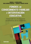 Fondos de conocimiento familiar e intervenci�n educativa. Comprender las circunstancias sociohist�ricas de los estudiantes