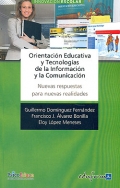 Orientaci�n educativa y tecnolog�as de la informaci�n y la comunicaci�n. Nuevas respuestas para nuevas realidades