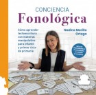 Conciencia fonol�gica. C�mo aprender lectoescritura con material manipulativo para infantil y primer ciclo de primaria