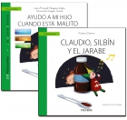 Un libro que gu�a: ayudo a mi hijo cuando est� malito y un cuento que ayuda: Claudio, silb�n y el jarabe