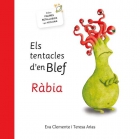 Els tentacles d'en Blef. R�bia