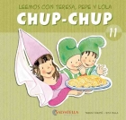Chup-Chup 11. Leemos con Teresa, Pepe y Lola