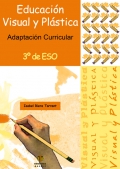Educaci�n visual y pl�stica. Adaptaci�n curricular. 3� de ESO.