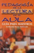 Pedagog�a de la lectura en el aula. Gu�a para maestros.