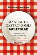 Manual de gastronoma molecular. El encuentro entre la ciencia y la cocina