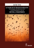 La huella de la despersonalizacin. Estrategias de prevencin y afrontamiento de las sectas y grupos fanticos