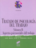 Tratado de psicolog�a del trabajo. Volumen II: Aspectos psicosociales del trabajo