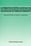 La formaci�n en centros: mucho m�s que una modalidad de formaci�n permanente.