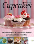 Cupcakes. Divertidas ideas de decoracin creativa para magdalenas y muffins.