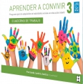 Aprender a convivir 3. Alumno. Programa para la adquisici�n de habilidades en educaci�n infantil