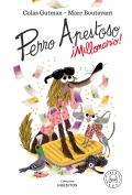 Perro apestoso. Millonario!
