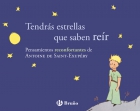 Tendrs estrellas que saben rer. Pensamientos reconfortantes de Antoine de Saint-Exupry