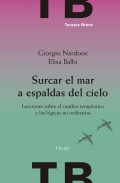 Surcar el mar sin que el cielo lo sepa. Lecciones sobre el cambio terap�utico y las l�gicas no ordinarias
