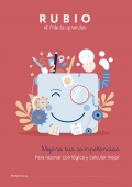 Rubio. El Arte de aprender. Mejora tus competencias. Para razonar con lgica y calcular mejor