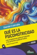 Qu es la psicomotricidad. Los trastornos piscomotores y la prctica psicomotriz