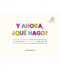 Y ahora, �Qu� hago?