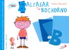 Baltasar y el bochorno. Biblioteca de inteligencia emocional y educaci�n en valores. Sentimientos y valores