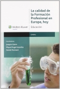 La calidad de la Formaci�n Profesional en Europa, hoy.
