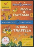 Escola de fantasia + El bosc trapella (2 CDs)