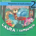 Laura i companyia-Respecten el medi ambient 2