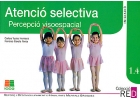 Atenci selectiva. Percepci viso-espacial. Iniciacion.Refuerzo i desenvolupament d'habilitats mentals bsiques. 1.4.