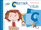 Cristina y los celos. Biblioteca de inteligencia emocional y educaci�n en valores. Sentimientos y valores