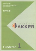 Cuadernos AKKER. Nivel B1. Ejercicios de estimulaci�n cognitiva para adultos