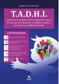 TADHI. Cuestionario multifactorial de diagn�stico de los Trastornos de la Atenci�n y/o Hiperactividad y los trastornos de Distr�s Infantil