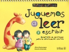 Juguemos a leer y escribir. Desarrollo de destrezas para la comunicaci�n escrita. Tareas cursiva