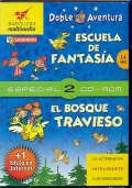 Escuela de fantasa / El bosque travieso (CD)
